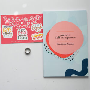 Affirmation Stickers sheet with 4 personal affirmation stickers, an Autistic Self-Acceptance Gratitude Journal, and an Affirmation Spinner Ring